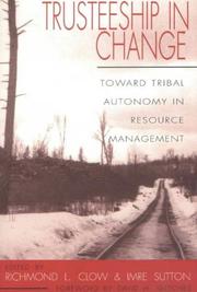 Cover of: Trusteeship in Change: Toward Tribal Autonomy in Resource Management (Women's West)