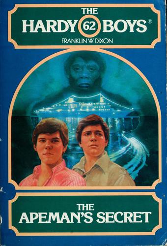 The Apeman's Secret by Franklin W. Dixon