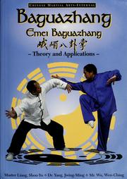 Cover of: Baguazhang (Emei Baguazhang): Chinese internal martial arts : theory and applications