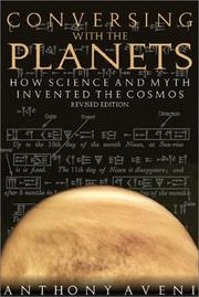 Cover of: Conversing with the planets by Anthony F. Aveni, Anthony F. Aveni