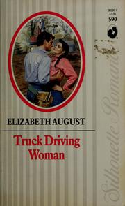 Cover of: Truck Driving Woman by Elizabeth August