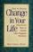 Cover of: How to master change in your life