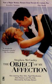 Cover of: The OBJECT OF MY AFFECTION MOVIE TIE IN by Stephen McCauley