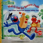 Cover of: Watch out for banana peels: and other important safety tips