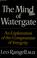 Cover of: The mind of Watergate