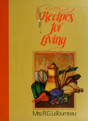 Cover of: Recipes for living | LeTourneau, R. G. Mrs.