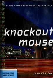 Cover of: Knockout Mouse by James Calder