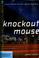 Cover of: Knockout Mouse
