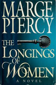 Cover of: The longings of women by Marge Piercy