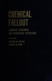 Cover of: Chemical fallout by edited by Morton W. Miller and George G. Berg. With a foreword by Aser Rothstein.
