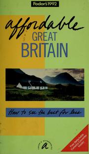 Cover of: Fodor's 1992 affordable Great Britain by Fodor's