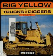 Cover of: Big yellow trucks and diggers: colors.