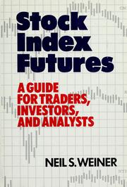 Cover of: Stock index futures by Neil S. Weiner
