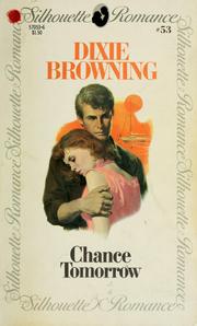 Cover of: Chance Tomorrow by Dixie Browning
