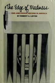 Cover of: The edge of madness by Robert A. Liston