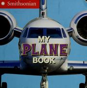Cover of: My Plane Book (Smithsonian) by Ellen Kirk