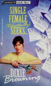 Cover of: Single Female (Seeks... Reluctantly) (Reluctantly Seeks...) by Browning