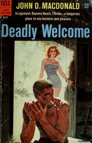 Cover of: Deadly welcome, an original novel by John D. MacDonald