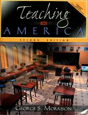 Cover of: Teaching in America by George S. Morrison