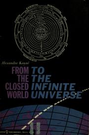 Du monde clos à l'univers infini by Alexandre Koyré