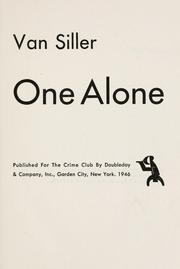 Cover of: ...One alone. by Van Siller