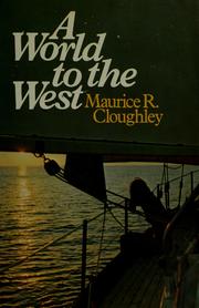 Cover of: A world to the west: a voyage around the world