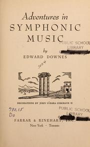 Cover of: Adventures in symphonic music by Edward Downes