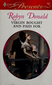 Cover of: Virgin bought and paid for by Robyn Donald
