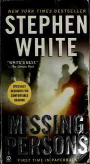 Cover of: Missing Persons (Dr. Alan Gregory Novels) by Stephen White, Stephen White