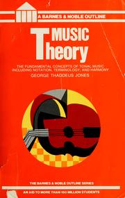 Cover of: Music theory. by George Thaddeus Jones