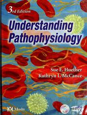 Cover of: Understanding pathophysiology by [edited by] Sue E. Huether, Kathryn L. McCance.