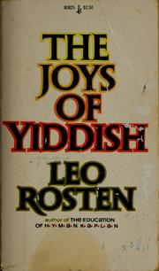 Cover of: The Joys of Yiddish by Leo Calvin Rosten