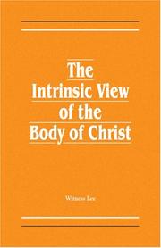 Cover of: The Intrinsic View of the Body of Christ