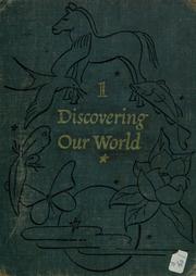 Cover of: Discovering our world by Wilbur L. Beauchamp