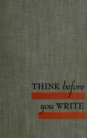 Cover of: Think before you write by William Gordon Leary