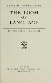 Cover of: The loom of language