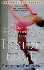 Cover of: Inside edge: a revealing journey into the secret world of figure skating