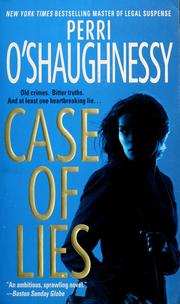 Cover of: Case of lies by Perri O'Shaughnessy