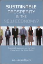 Cover of: Sustainable prosperity in the new economy?: business organization and high-tech employment in the United States