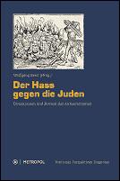 Cover of: Der Hass gegen die Juden by Wolfgang Benz (Hrsg.)