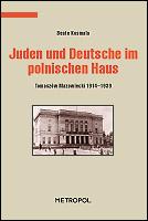 Cover of: Juden und Deutsche im polnischen Haus: Tomaszów Mazowiecki 1914-1939