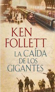 Cover of: La caída de los gigantes by 