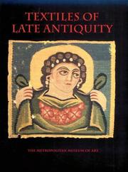 Cover of: Textiles of late antiquity by Annemarie Stauffer