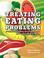 Cover of: Treating Eating Problems of Children W/ Autism Spectrum Disorders and Developmental Disabilities