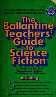 Cover of: The Ballantine teachers' guide to science fiction by L. David Allen