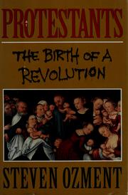 Cover of: Protestants by Steven E. Ozment