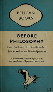 Cover of: Before philosophy by Henri Frankfort