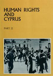 Cover of: Human rights and Cyprus: Greek violations of the human rights of the Turkish community, 1963-1975