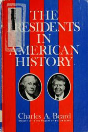 Cover of: Charles A. Beard's The presidents in American history by Charles Austin Beard
