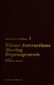 Cover of: Tissue interactions during organogenesis.